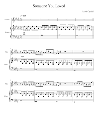Capaldi achieved mainstream successes throughout 2018, and in 2019, peaked in the top ten of the uk singles charts with his single someone you loved. Someone You Loved Violin Sheet Music For Piano Violin Solo Musescore Com