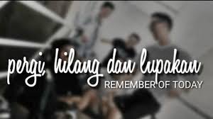 Jika siang malam itu milik kamu siapa dia bagi mu? Chord Gitar Lirik Lagu Pergi Hilang Dan Lupakan Remember Of Today Lupakanlah Semua Kenangan Ini Tribunnews Com Mobile