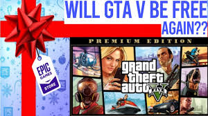 Each game will be free to claim for just 24 hours, but they're yours to keep forever. Will Gta V Be Free In The Epic Games Store Holiday Sale Youtube