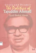Details for: Glory and despair : the politics of Tajuddin Ahmad