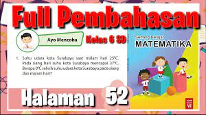 Kunci jawaban halaman 89 90 93 tema 3 kelas 3 sd buku tematik subtema 2 pembelajaran 4. Ayo Mencoba Halaman 52 Ii Kunci Jawaban Senang Belajar Matematika Kelas 6 Sd Youtube
