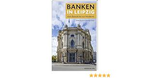 Aktuelle öffnungszeiten ✓ aktuelle kontaktdaten ✓ direkt kontaktieren auf aktuelloffen. Banken In Leipzig Vom Barock Bis Zur Moderne Ulrike Zimmerl Andreas Graul Amazon De Bucher