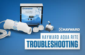 Hayward Aqua Rite Troubleshooting Guide Poolsupplyworld Blog
