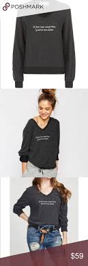 If You Can Read This You Re Too Close Hoodie Wildfox You Re Too Close Baggy Beach Jumper Wildfox Baggy Jumper