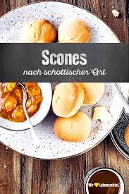 Schottische Scones Rezept Edeka Rezept Rezepte Scones Rezept Kochen Und Backen