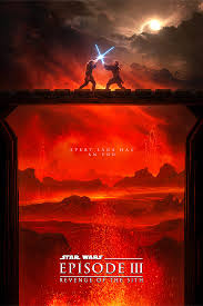 Star Wars: Episode III – Revenge of the Sith (2005) Alternative Movie  Poster — PhaseRunner