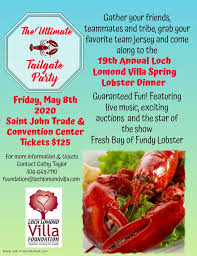 Preheat oven to 375 degrees f. Loch Lomond Villa Foundation 19th Annual Spring Lobster Dinner Aka The Ultimate Tailgate Party For More Info On Sponsorship Or Tickets Give Cathy A Call Today At 506 643 7110 Facebook