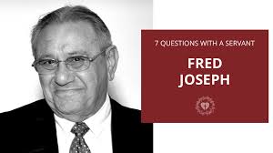 Seven Questions with a Servant: Fred Joseph