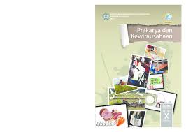 Maybe you would like to learn more about one of these? Pdf Jilid Lengkap 978 602 427 155 8 Jilid 1b Prakarya Dan Kewirausahaan Susi Lawati Academia Edu
