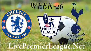 Chelsea Vs Tottenham Hotspur Live Stream Epl Week 26 Chelsea Vs Tottenham Tottenham Hotspur Chelsea Vs West Ham