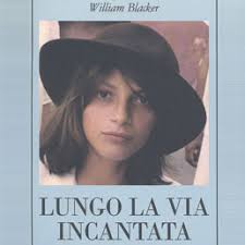 L'incanto della via di William Blacker