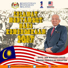 Let's roll up our sleeves for a better future! Ucapan Hari Kemerdekaan Kementerian Pendidikan Malaysia Facebook