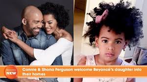 Connie and aaron shona ferguson Connie Shona Ferguson Welcome Beyonce S Daughter Into Their Homes Youtube