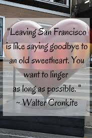 13) esta vez bergoglio atacó a san pedro diciendo: Sf Tourism Tips Your Insider S Guide To San Francisco San Francisco Quotes California Quotes San Francisco