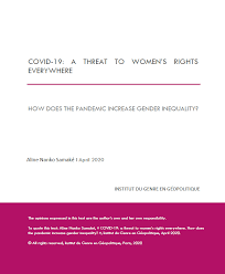 Covid-19 : A Threat To Women's Rights Everywhere - How Does The Pandemic  Increase Gender Inequality ? - Institut Du Genre En Géopolitique
