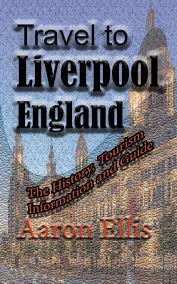 Shopping in liverpool england offers a mix of high street clothing stores with designer brands like prada and gucci in the city's newest shopping district, the met quarter. Travel To Liverpool England The History Tourism Information And Guide Ellis Aaron 9781671593077 Amazon Com Books