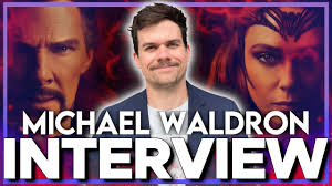 DOCTOR STRANGE 2 Writer MICHAEL WALDRON Interview: LOKI and THE MULTIVERSE  OF MADNESS!