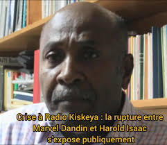 Kriz nan Radyo Kiskeya: Separasyon ant Marvel Dandin ak Harold Isaac Yon  gwo tansyon ap souke Radyo Kiskeya, yon senbòl libète laprès an Ayiti.  Direktè estasyon an, Jean Marvel Dandin, deklare li
