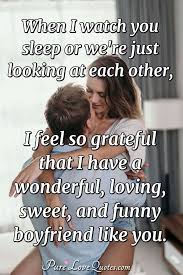 Feb 01, 2021 · also check out these flirty quotes that will brighten her day and spice up your love life. When I Watch You Sleep Or We Re Just Looking At Each Other I Feel So Grateful Purelovequotes