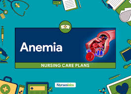 anemia nursing care plans 5 nursing diagnosis 2019 guide