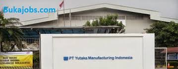 Saat ini pt asno horie indonesia sedang membuka lowongan pekerjaan untuk posisi op. Lowongan Kerja Pt Yutaka Manufacturing Indonesia 2020 Loker Terbaru