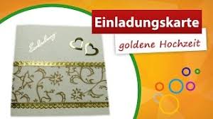 Einladungskarten hochzeit selbst gestalten und drucken. Einladungskarte Goldene Hochzeit Basteln Karten Selber Basteln Trendmarkt24 Youtube