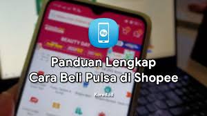 Cara beli pulsa di shopee. Cara Beli Pulsa Di Shopee Nominal Bebas Bisa Hutang Kored Id