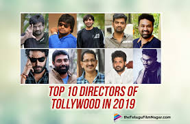 .witnessed some best biopic movies in 2019. 2019 Top 10 Tollywood Directors Telugu Filmnagar