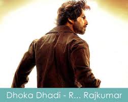 Dhoka Dhadi Lyrics R Rajkumar 2013 Dil yeh dhoka dhadi kar dega, socha na tha itni ye gadbadi kar dega, socha na tha aise muskil khadi kar dega, socha na tha. lyricstaal