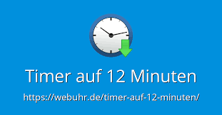 12 minute timer to set alarm for 12 minute minute from now. Timer Auf 12 Minuten Online Timer Countdown