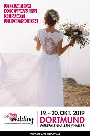 Mit unseren tipps finden sie das passende brautkleid. We Love Wedding Dortmund Die Verkaufsmesse Rund Um Deine Hochzeit Hochzeitsmesse Hochzeitstag Hochzeit