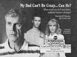 1989 TV AD ABC AFTERSCHOOL SPECIAL MY DAD CAN'T BE CRAZY, CAN HE ? WIL  WHEATON