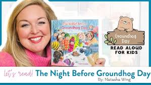 The Night Before Groundhog Day by Natasha Wing