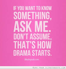 The Best Collection Of Quotes And Sayings At Iliketoquote Assuming Quotes Inspirational Quotes Life Quotes