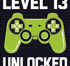 Check spelling or type a new query. Level 13 Unlocked Happy 13th Birthday 13 Years Old Gift For Gaming For Boys Girls Happy 13th Birthday Birthday Photoshoot Ideas Boys Birthday Cards For Boys