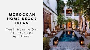 Moroccan decor and design does not usually contain harsh lines and edges. Moroccan Home Decor Ideas You Ll Want To Get For Your City Apartment