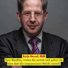 From 1 august 2012 to 8 november 2018,1 he served as the president of the federal office for the protection of the. Mdb Katja Hessel Fordert Den Rucktritt Von Hans Georg Maassen Katja Hessel Ihre Bundestagsabgeordnete Der Fdp Nurnberg