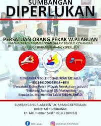 Maybe you would like to learn more about one of these? Persatuan Orang Pekak Labuan Memerlukan Sumbangan Dana Labuan Malaysia