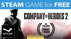 Call in the commandos later this month. Steam Game For Free Company Of Heroes 2 Epic Bundle