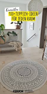 Natürlich beispielsweise ist jede teppich trittschalldämmung jederzeit im netz erhältlich und somit fall sofort lieferbar. Teppich Inspiration Finde Ideen Bei Couch Teppich Ideen Teppich Wohnzimmerteppich
