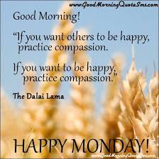 Happy Monday Quotes Pictures Good Morning Inspirational Quotes Sms Good Morning Quotes Wishes Mes Happy Monday Quotes Monday Morning Quotes Monday Quotes
