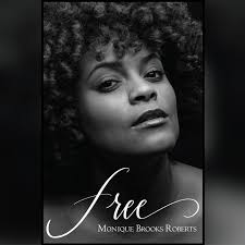 Monique Brooks Roberts: Free