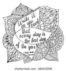 Created with beautiful intricacy, these positive sayings adult coloring pages will surely help you focus on the bright side of things. Coloring Page Motivational Quote Coloring Adult Stock Vector Royalty Free 686155048