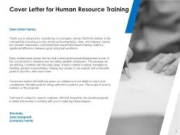 Download our free resume templates. Cover Letter For Human Resource Training C1077 Ppt Powerpoint Presentation File Powerpoint Templates Designs Ppt Slide Examples Presentation Outline