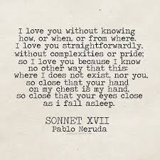 Pablo neruda love quotes, sayings and poems. Pin By Colleen Brooks On Love Words Pablo Neruda Quotes