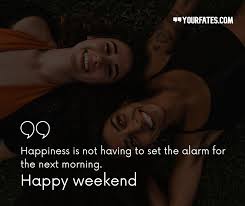 See more ideas about long weekend quotes, weekend quotes, long weekend. 85 Weekend Quotes To Celebrate The Wonderful Weekend 2021
