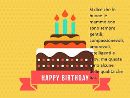 Come Fare Gli Auguri Alla Propria Mamma Nel Giorno Del Suo Compleanno Dedicandole Una Frase Speciale Buon Compleanno Compleanno Idee