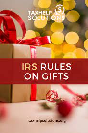 Irs Gift Tax 8 Irs Rules On Gifts You Need To Know Tax Relief Center Tax Help Types Of Taxes Tax Deductions