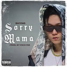 SORRY MAMA (feat. Dwayne)