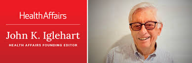 Remembering John K. Iglehart, Founding Editor of Health Affairs